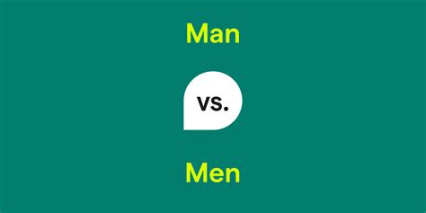 man vs men|Man (word) .